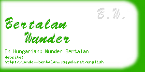 bertalan wunder business card